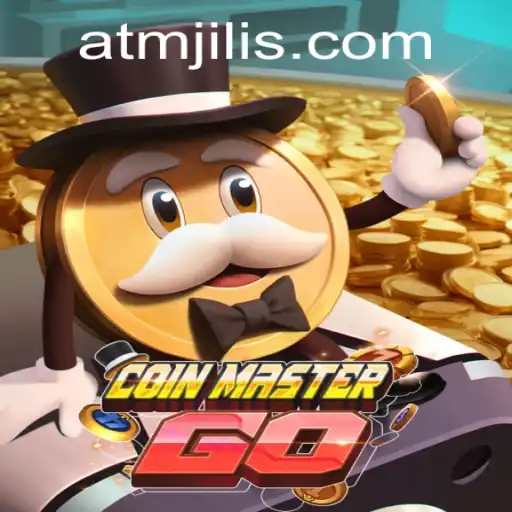 Exploring the Exciting World of CoinMasterGO and the Intriguing Keyword ATMJILI