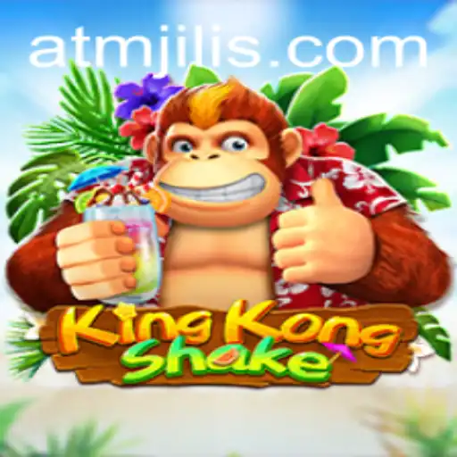 Discover the Exciting World of KingKongShake: A Game-Changer with ATMJILI