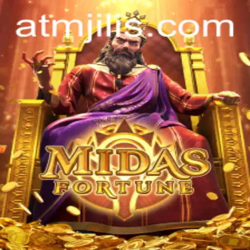 Exploring MidasFortune: A Glimpse into the Golden World of ATMJILI